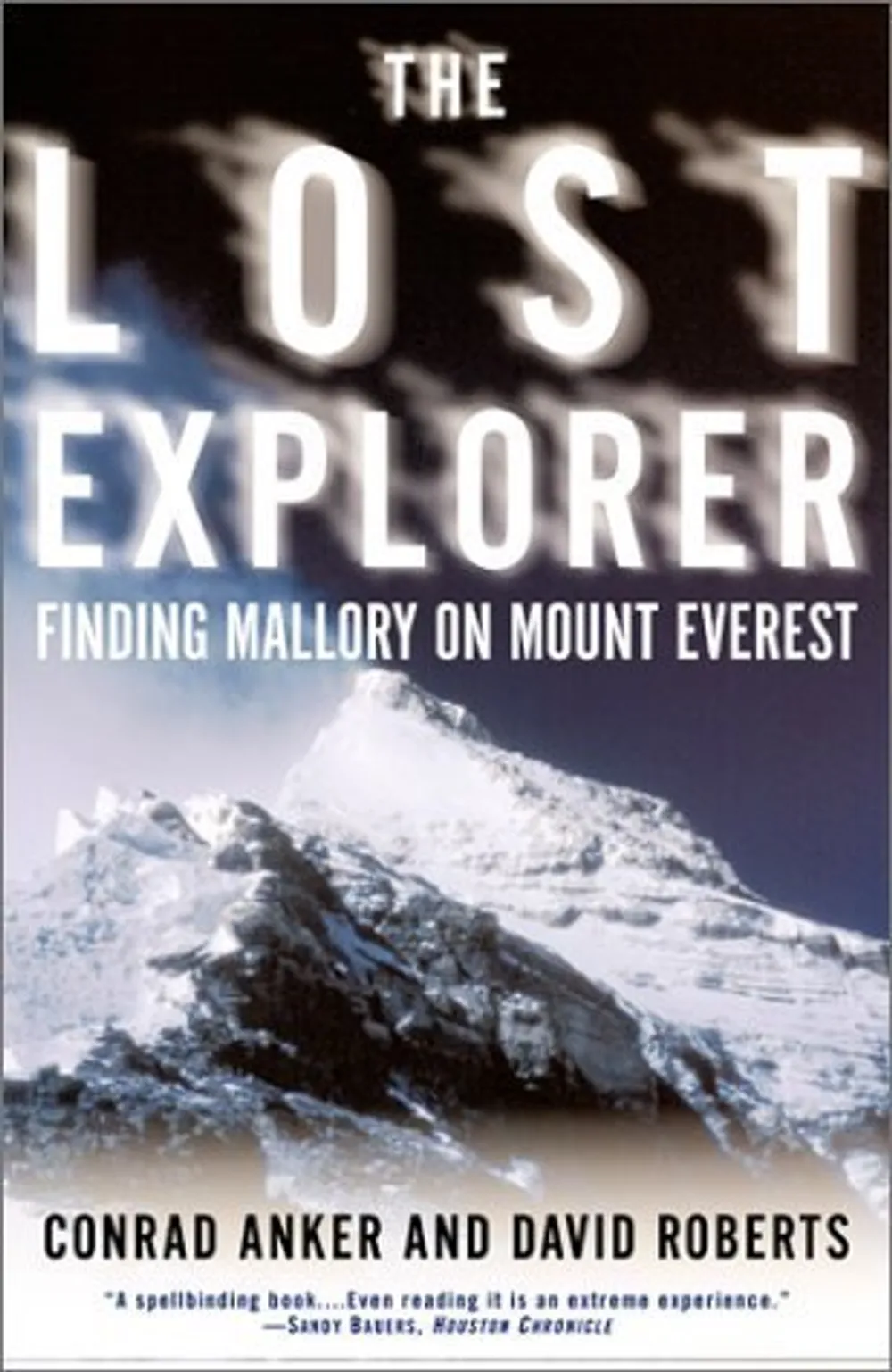 The Lost Explorer - Conrad Anker and David Roberts